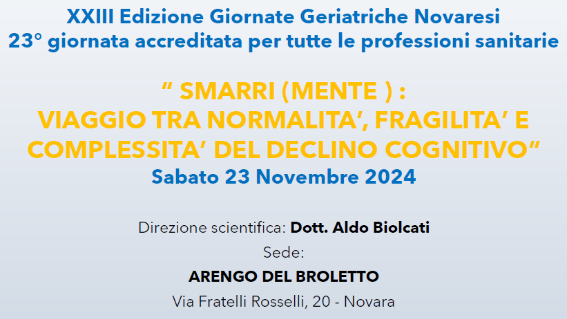Clicca per accedere all'articolo Avviso XXIII Edizione Giornate Geriatriche Novaresi