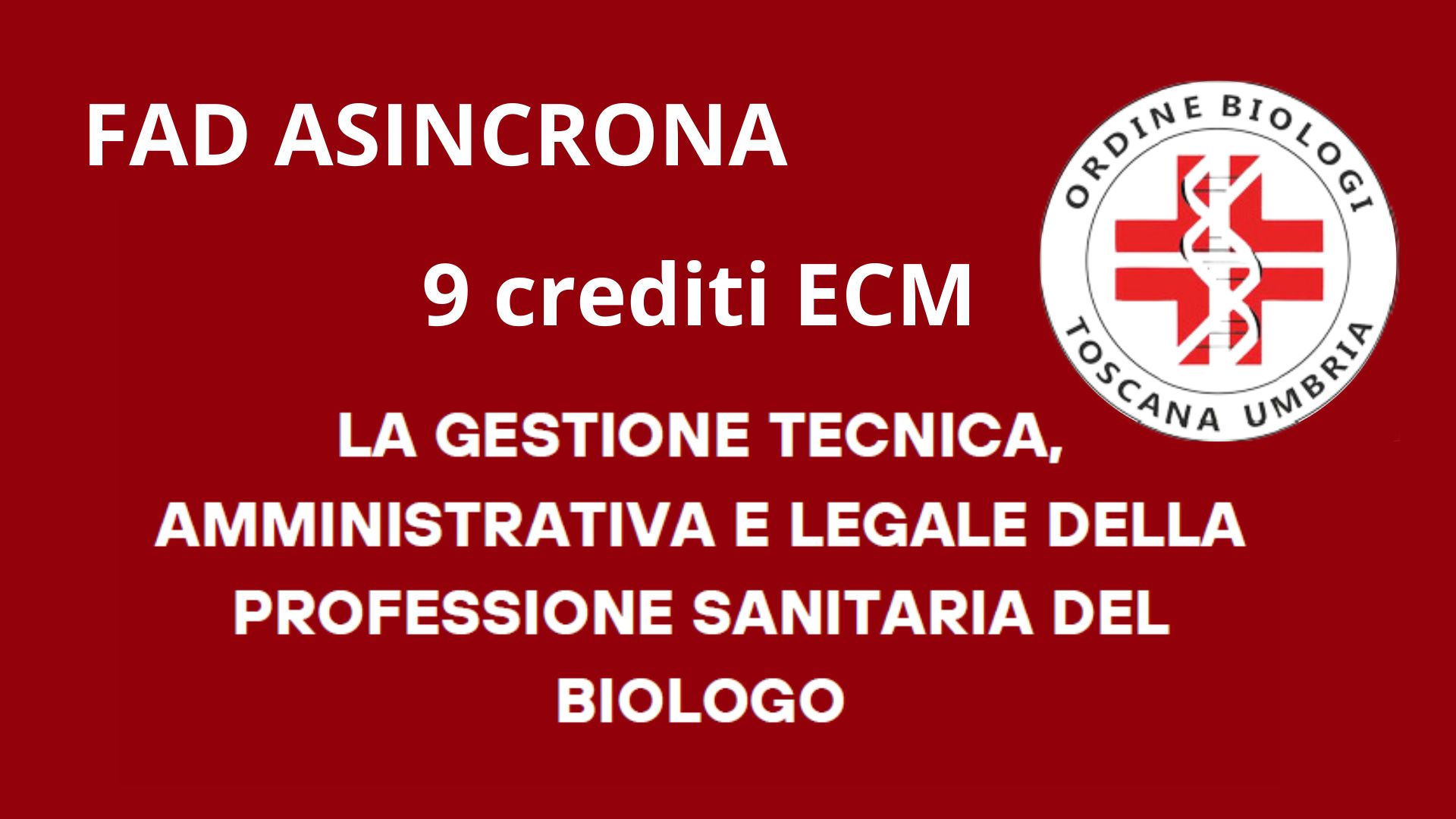 Clicca per accedere all'articolo FAD asincrona "La gestione tecnica, amministrativa e legale della professione sanitaria del biologo"
