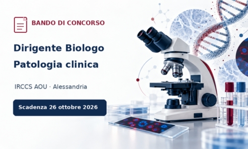 Concorso per un Dirigente Biologo in Patologia clinica ad Alessandria