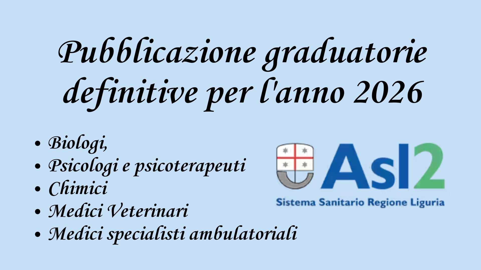 Clicca per accedere all'articolo Pubblicazione graduatorie definitive ASL2 per l'anno 2026